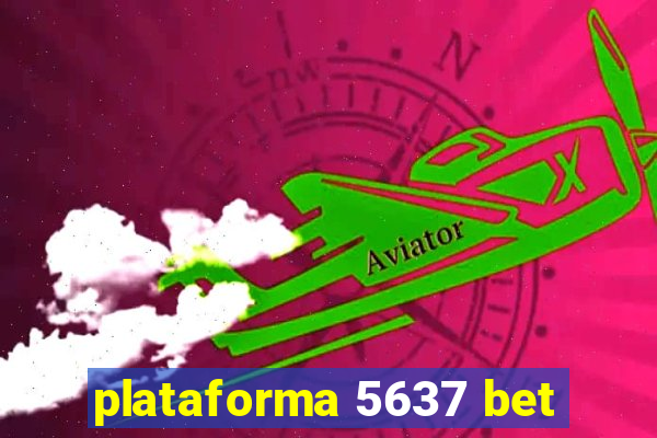 plataforma 5637 bet